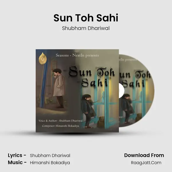 Sun Toh Sahi MP3 Song by Shubham Dhariwal Cover