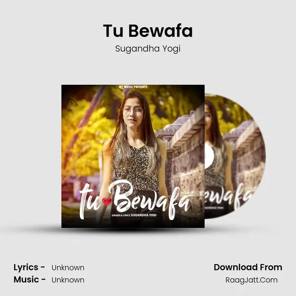 Tu Bewafa MP3 Song by Sugandha Yogi Cover