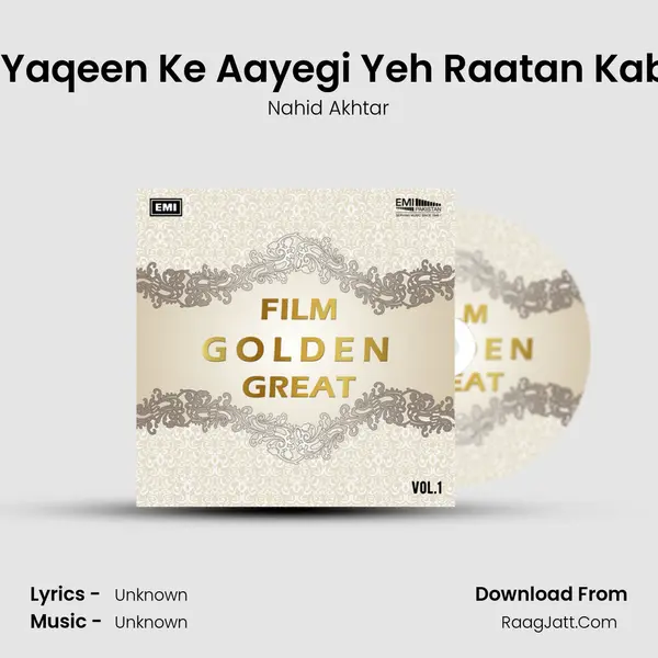 Tha Yaqeen Ke Aayegi Yeh Raatan Kabhie (From 