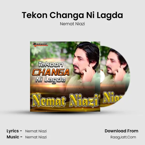 Tekon Changa Ni Lagda MP3 Song by Nemat Niazi Cover