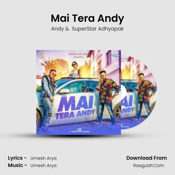 Mai Tera Andy MP3 Song by Andy Cover