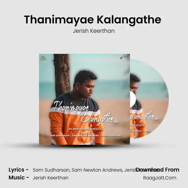 Thanimayae Kalangathe (Karaoke) MP3 Song by Jerish Keerthan Cover