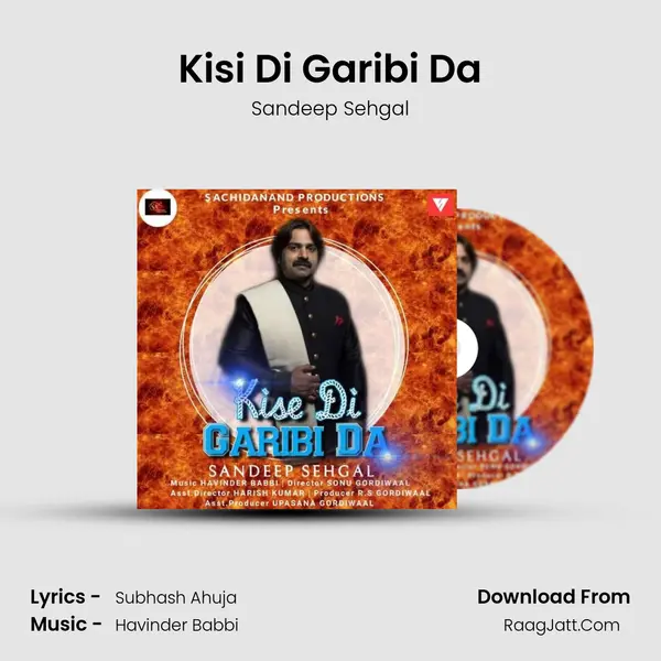 Kisi Di Garibi Da MP3 Song by Sandeep Sehgal Cover