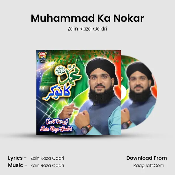 Muhammad Ka Nokar MP3 Song by Zain Raza Qadri Cover