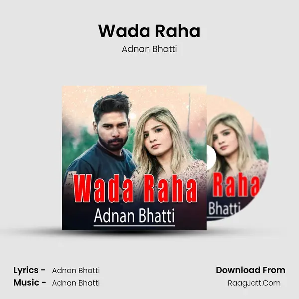 Wada Raha MP3 Song by Adnan Bhatti Cover