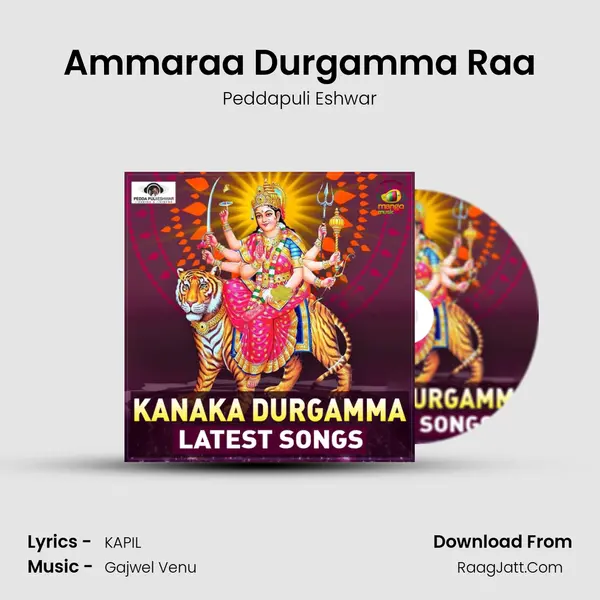 Ammaraa Durgamma Raa MP3 Song by Peddapuli Eshwar Cover