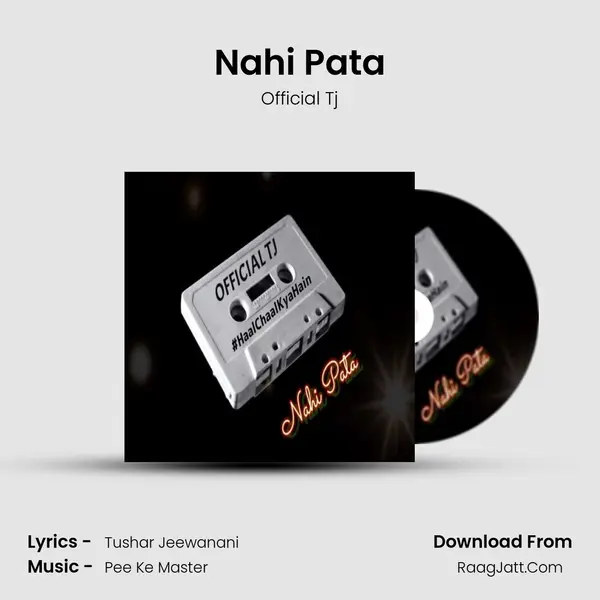Nahi Pata - 