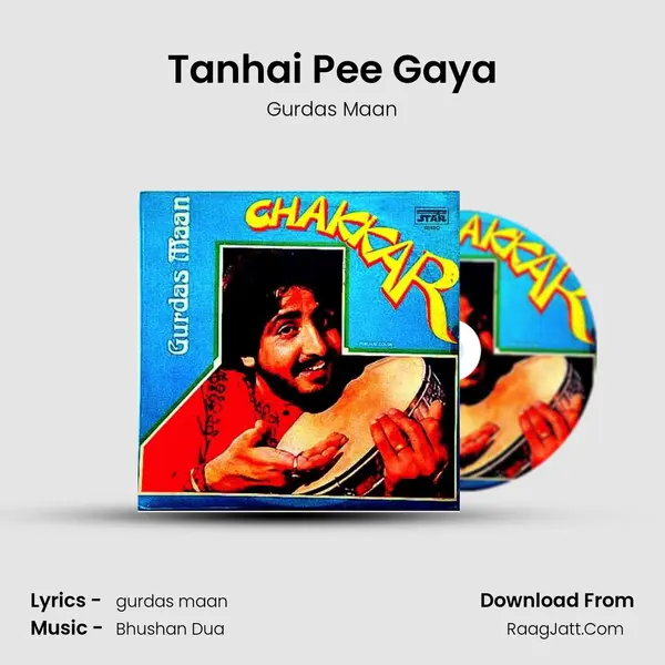 Tanhai Pee Gaya MP3 Song by Gurdas Maan Cover