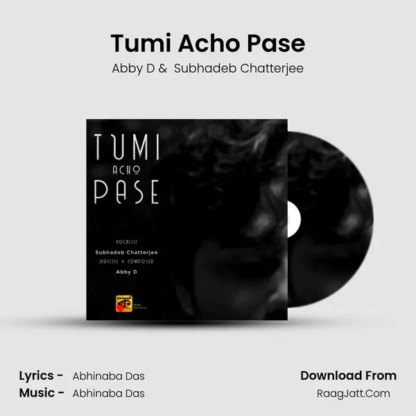 Tumi Acho Pase mp3 song