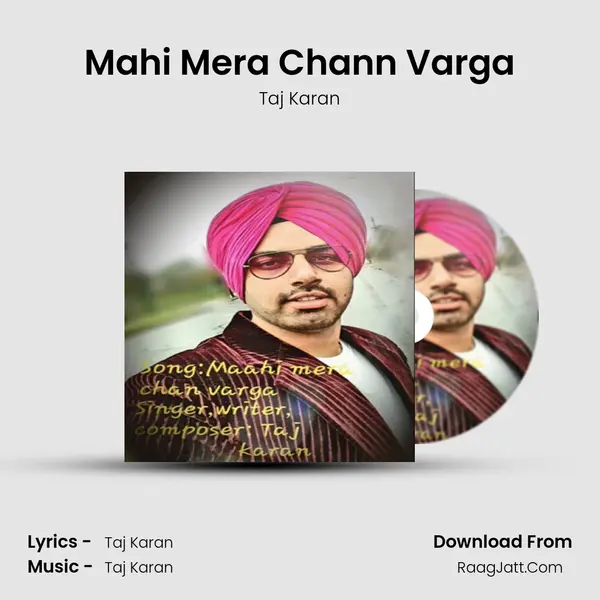 Mahi Mera Chann Varga mp3 song