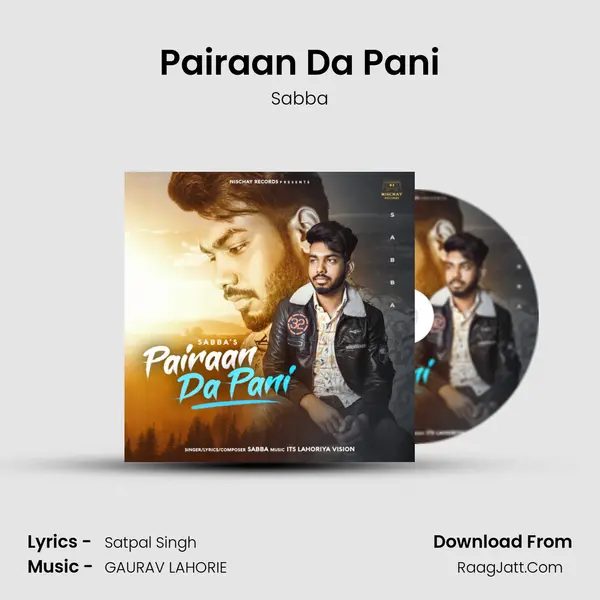 Pairaan Da Pani MP3 Song by Sabba Cover