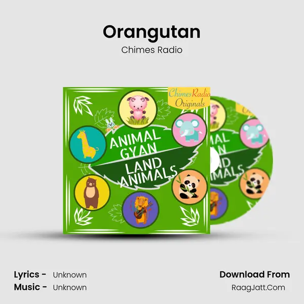Orangutan MP3 Song by Chimes Radio Cover