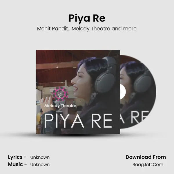 Piya Re mp3 song