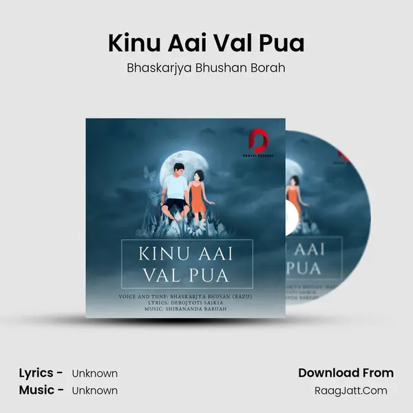 Kinu Aai Val Pua - Single - Bhaskarjya Bhushan Borah