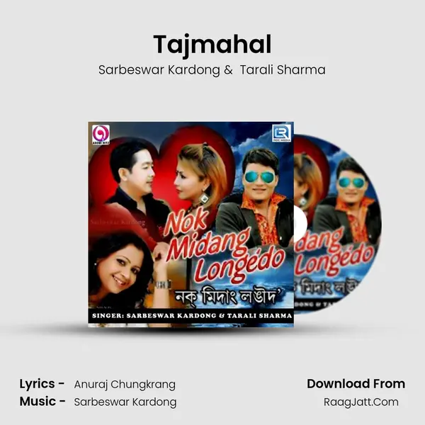 Tajmahal MP3 Song by Sarbeswar Kardong Cover