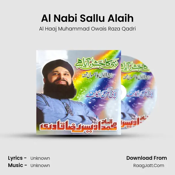 Al Nabi Sallu Alaih MP3 Song by Al Haaj Muhammad Owais Raza Qadri Cover