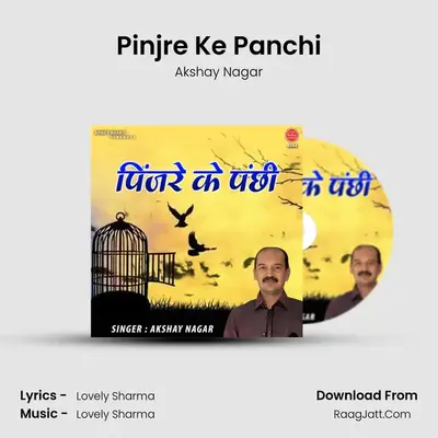 Pinjre Ke Panchi MP3 Song by Akshay Nagar Cover