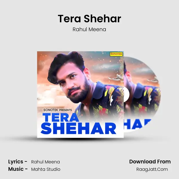 Tera Shehar MP3 Song by Rahul Meena Cover