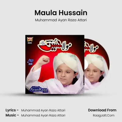 Maula Hussain mp3 song