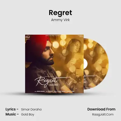 Regret MP3 Song by Ammy Virk Cover