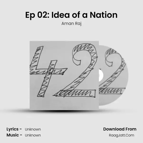 Ep 02: Idea of a Nation Cover