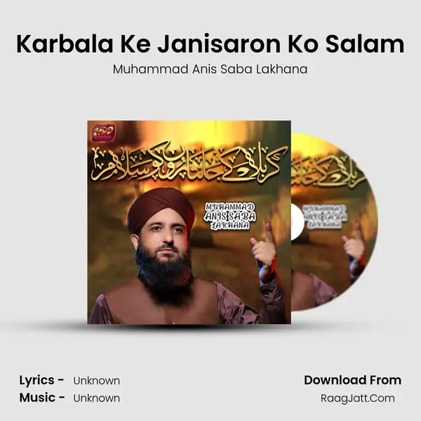 Karbala Ke Janisaron Ko Salam MP3 Song by Muhammad Anis Saba Lakhana Cover
