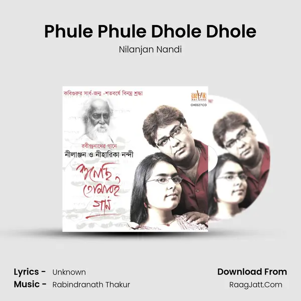 Phule Phule Dhole Dhole MP3 Song by Nilanjan Nandi Cover
