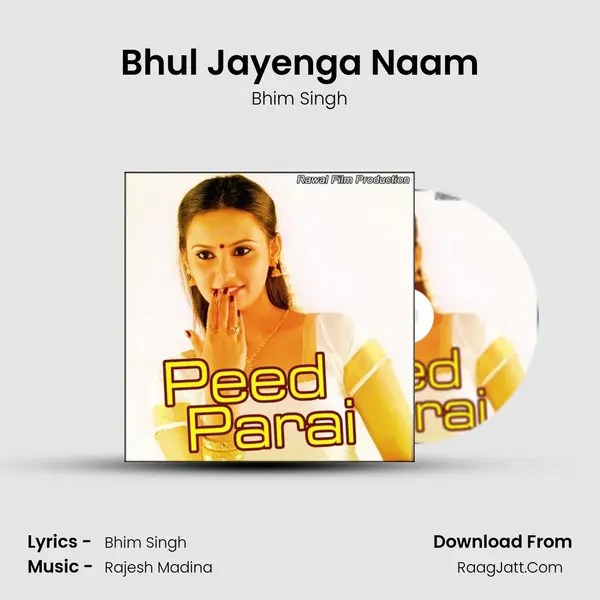Bhul Jayenga Naam MP3 Song by Bhim Singh Cover
