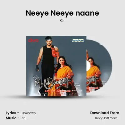 Neeye Neeye naane MP3 Song by K.K. Cover