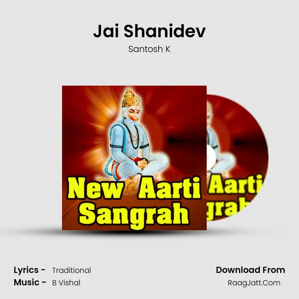 Jai Shanidev MP3 Song by Santosh K Cover