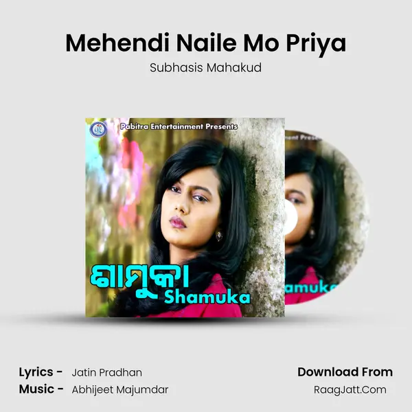 Mehendi Naile Mo Priya MP3 Song by Subhasis Mahakud Cover