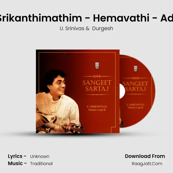 Srikanthimathim - Hemavathi - Adi MP3 Song by U. Srinivas Cover