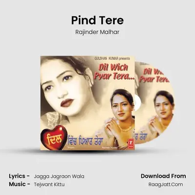 Pind Tere MP3 Song by Rajinder Malhar Cover