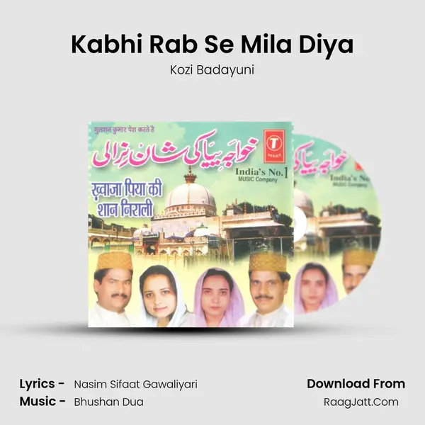 Kabhi Rab Se Mila Diya MP3 Song by Kozi Badayuni Cover