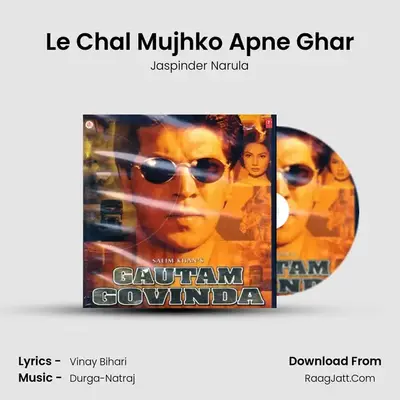 Le Chal Mujhko Apne Ghar MP3 Song by Jaspinder Narula Cover