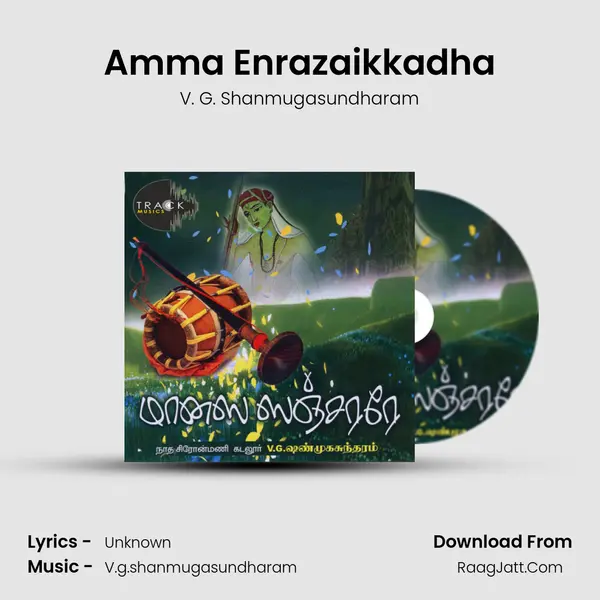 Amma Enrazaikkadha MP3 Song by V. G. Shanmugasundharam Cover