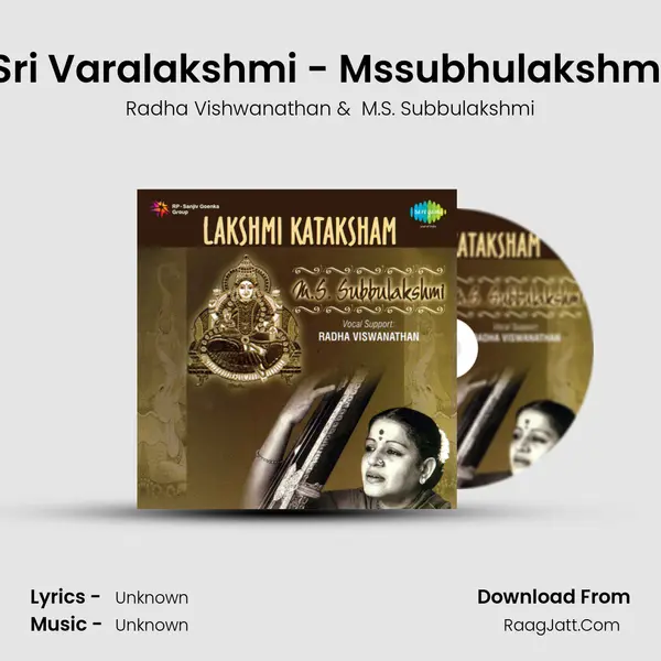 Sri Varalakshmi - Mssubhulakshmi MP3 Song by Radha Vishwanathan Cover