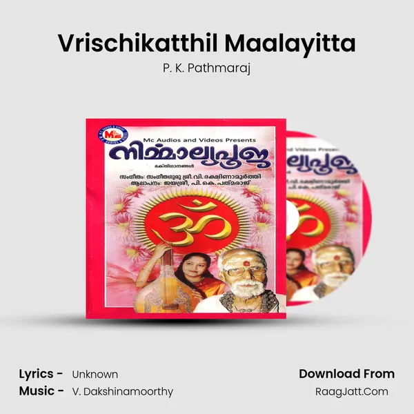 Vrischikatthil Maalayitta MP3 Song by P. K. Pathmaraj Cover