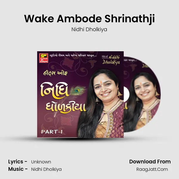 Wake Ambode Shrinathji MP3 Song by Nidhi Dholkiya Cover