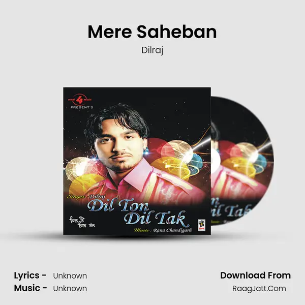 Mere Saheban MP3 Song by Dilraj Cover