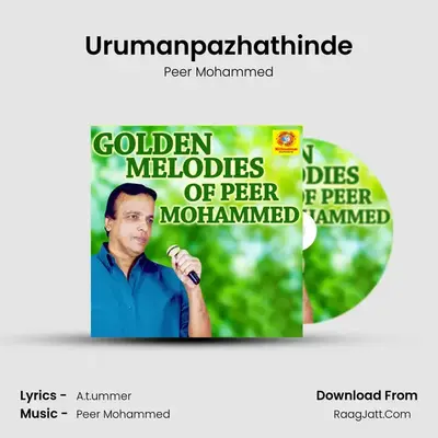 Urumanpazhathinde MP3 Song by Peer Mohammed Cover