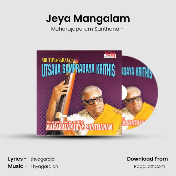 Jeya Mangalam MP3 Song by Maharajapuram Santhanam Cover