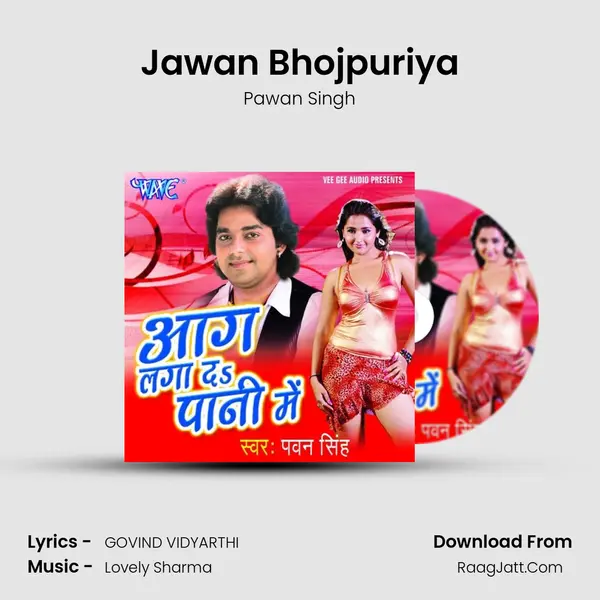 Jawan Bhojpuriya MP3 Song by Pawan Singh Cover