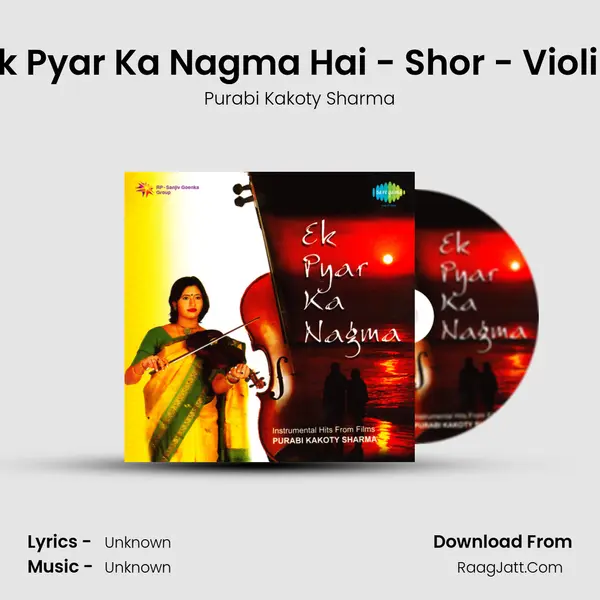 Ek Pyar Ka Nagma Hai - Shor - Violin MP3 Song by Purabi Kakoty Sharma Cover