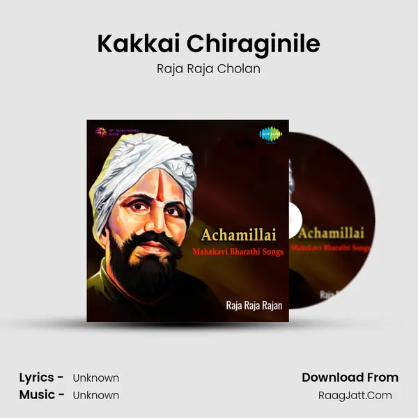Kakkai Chiraginile MP3 Song by Raja Raja Cholan Cover