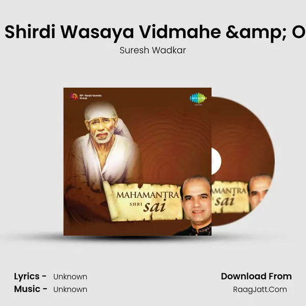 Shri Sai Mahamantra - Suresh Wadkar
