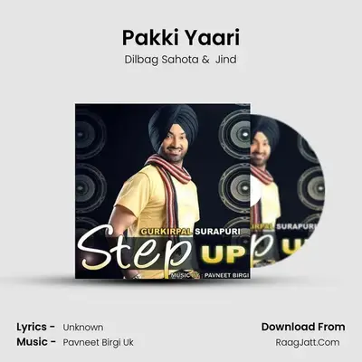 Pakki Yaari MP3 Song by Dilbag Sahota Cover