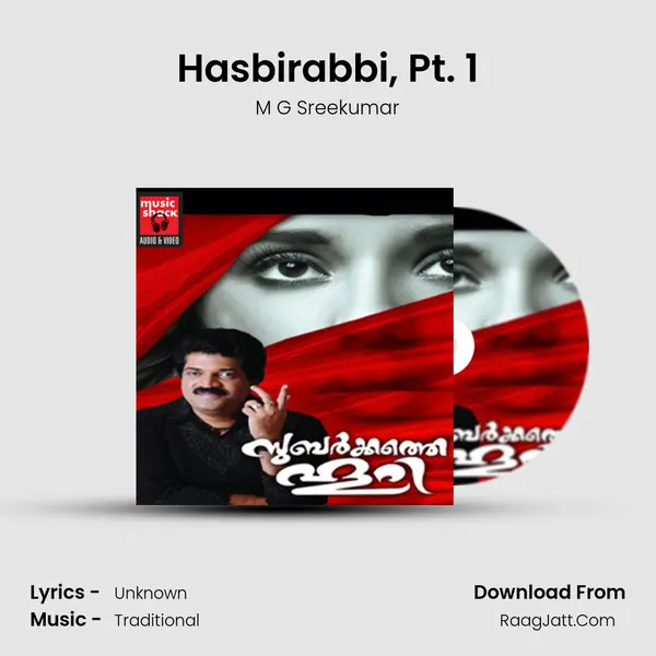 Hasbirabbi, Pt. 1 MP3 Song by M G Sreekumar Cover