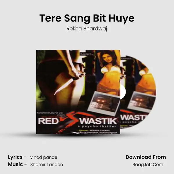 Tere Sang Bit Huye MP3 Song by Rekha Bhardwaj Cover