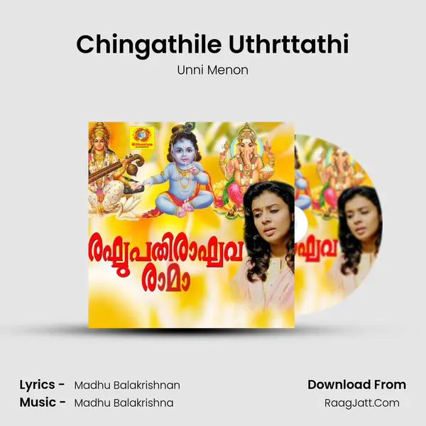 Chingathile Uthrttathi MP3 Song by Unni Menon Cover